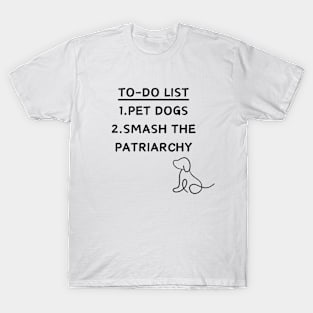 TO-DO LIST DOGS T-Shirt